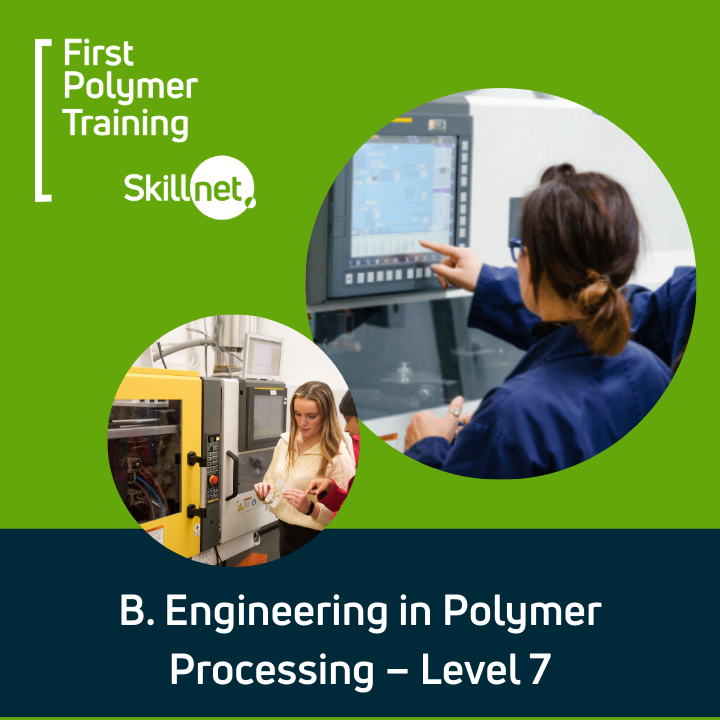 B. Engineering in Polymer Processing – Level 7